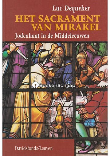 Het Sacrament van Mirakel Luc Dequeker, Verzenden, Gelezen