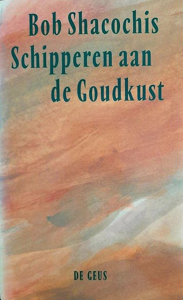 SCHIPPEREN AAN DE GOUDKUST - B. Shacochis 9789052260426, Verzenden, Gelezen, B. Shacochis