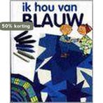 Ik hou van blauw 9789054266853 M. Angels Comella, Boeken, Verzenden, Zo goed als nieuw, M. Angels Comella