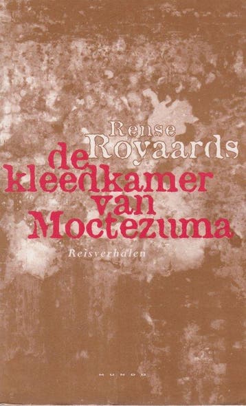 De kleedkamer van Moctezuma, Ophalen of Verzenden, Nieuw