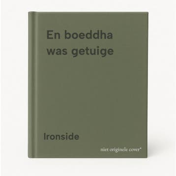 En boeddha was getuige 9789021837123 Ironside, Verzenden, Gelezen, Ironside