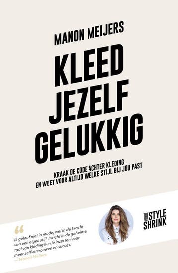 Kleed jezelf gelukkig (Goed), Boeken, Verzenden, Gelezen, Manon Meijers