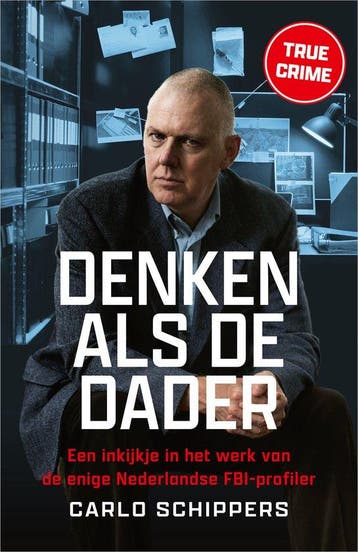 9789402720037 Denken als de dader | Tweedehands, Verzenden, Zo goed als nieuw, Carlo Schippers