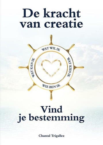 De kracht van creatie - Chantal Trigallez - 9789463653657 -, Verzenden, Nieuw