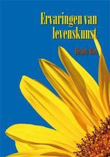 Ervaringen van levenskunst - Henny Bos 9789463280709, Verzenden, Zo goed als nieuw, Henny Bos