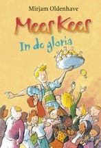 Mees Kees in de gloria / Mees Kees 9789021672656, Verzenden, Gelezen, Mirjam Oldenhave