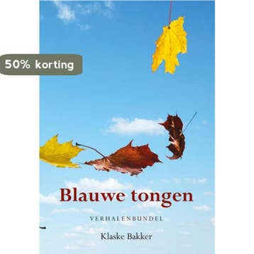 Blauwe tongen - Klaske Bakker 9789089548412, Verzenden, Gelezen, Klaske Bakker