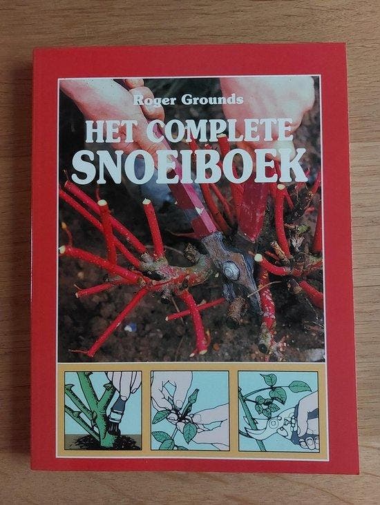 Het complete snoeiboek 9789025204433 Grounds, Boeken, Overige Boeken, Gelezen, Verzenden