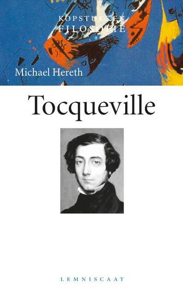 Tocqueville / Kopstukken Filosofie - Michael Hereth, Verzenden, Zo goed als nieuw, Michael Hereth