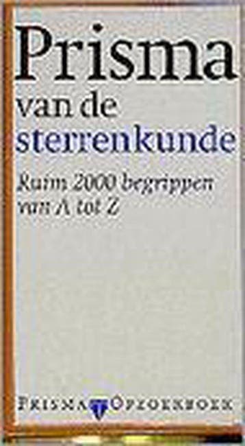 PRISMA VAN DE STERRENKUNDE - Schilling 9789027428912, Verzenden, Gelezen, Schilling