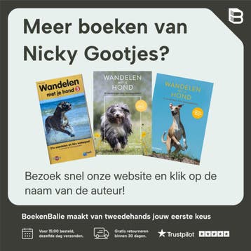 Wandelen met je hond 3 - Nicky Gootjes 9789018026455, Verzenden, Zo goed als nieuw, Nicky Gootjes