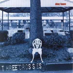 cd - Three Crosses - Skinny Flowers, Verzenden, Zo goed als nieuw
