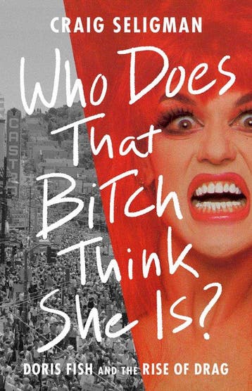 Who Does That Bitch Think She Is? - Craig Seligman, Boeken, Verzenden, Zo goed als nieuw, Craig Seligman