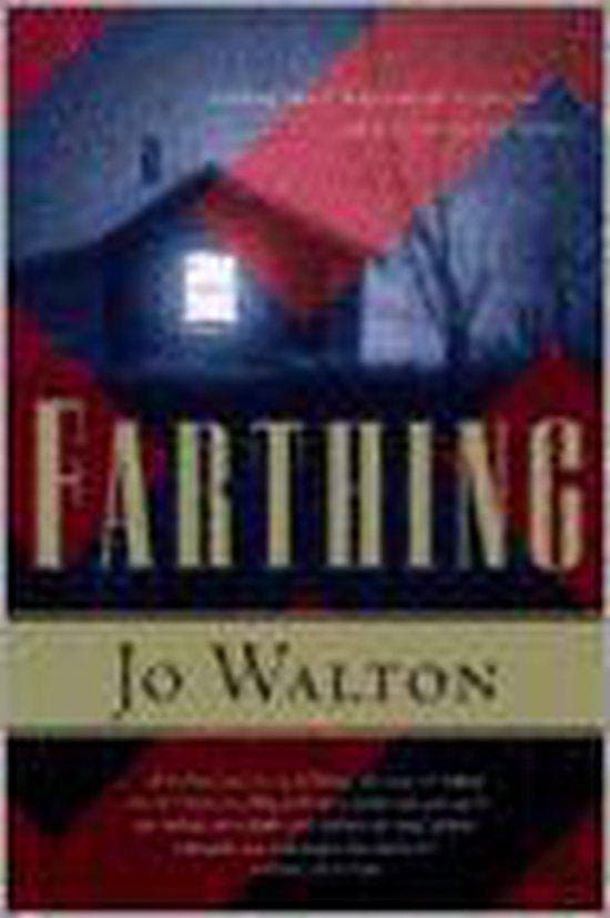 Farthing 9780765314215 J. Walton, Boeken, Taal | Engels, Zo goed als nieuw, Verzenden