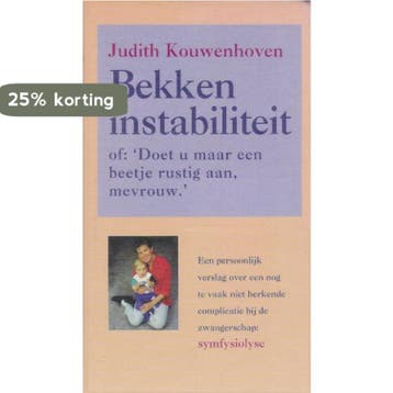 BEKKENINSTABILITEIT - Judith Kouwenhoven 9789022520284, Verzenden, Gelezen, Judith Kouwenhoven