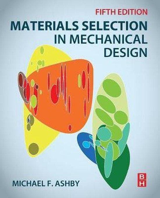 9780081005996 Materials Selection in Mechanical Design, Boeken, Studieboeken en Cursussen, Nieuw, Verzenden