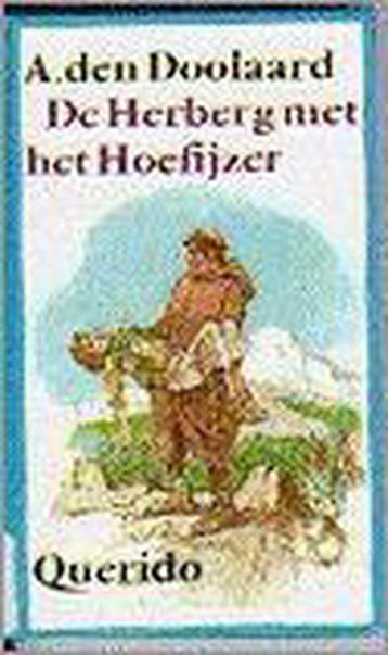 De herberg met het hoefijzer - A. den Doolaard 9789021412528, Verzenden, Gelezen, A. den Doolaard
