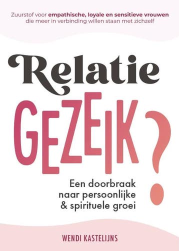 Relatiegezeik? | Wendi Kastelijns | Nieuw, Ophalen of Verzenden, Nieuw, Wendi Kastelijns