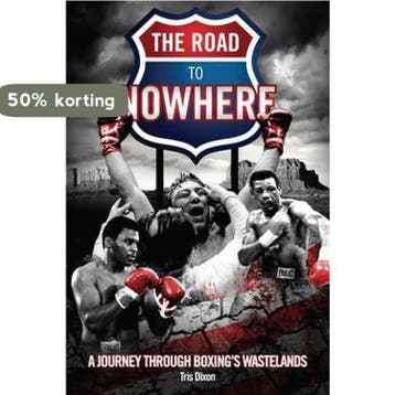 Road To Nowhere - Tris Dixon 9781785311437, Boeken, Verzenden, Gelezen, Tris Dixon