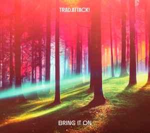 cd - Trad.Attack! - Bring It On, Verzenden, Zo goed als nieuw