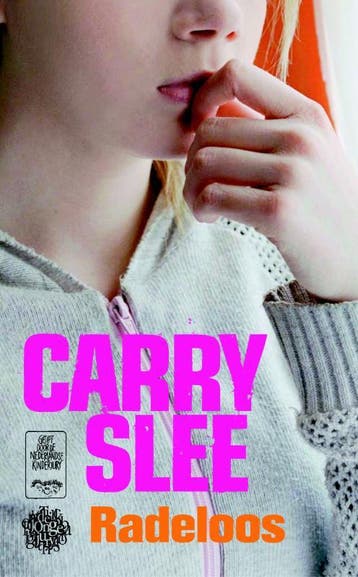 Radeloos - Carry Slee 9789049920890, Verzenden, Gelezen, Carry Slee