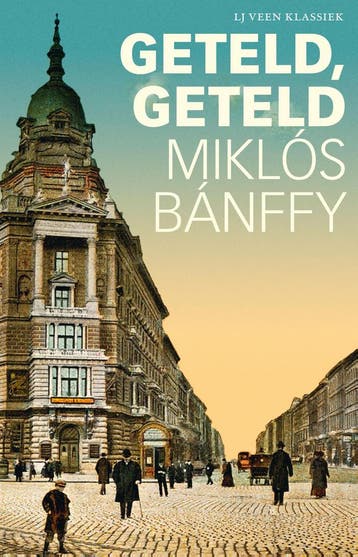 Geteld, geteld / LJ Veen Klassiek - Miklós Bánffy, Boeken, Verzenden, Gelezen, Miklós Bánffy