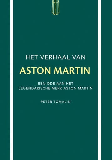 Het Verhaal Van Aston Martin | Peter Tomalin | Nieuw, Ophalen of Verzenden, Nieuw, Peter Tomalin