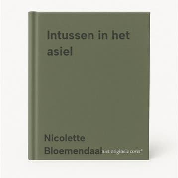 Intussen in het asiel - Nicolette Bloemendaal 9789083271613, Verzenden, Zo goed als nieuw, Nicolette Bloemendaal