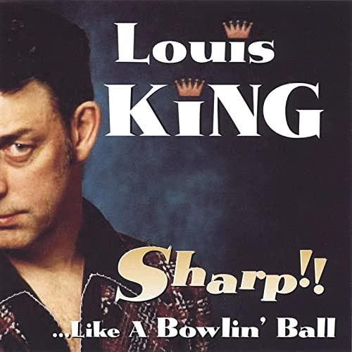 cd - Louis King - Sharp!! ...Like A Bowlin Ball, Cd's en Dvd's, Cd's | Jazz en Blues, Zo goed als nieuw, Verzenden