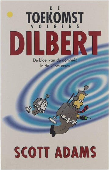 De toekomst volgens Dilbert - Simon Adams 9789020933024, Verzenden, Gelezen, Simon Adams