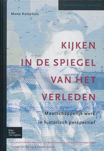 Kijken in de spiegel van het verleden 9789031350490, Verzenden, Gelezen, Martine Kamphuis