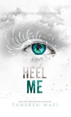 Heel me / Touching Juliette / 4 9789463491495 Tahereh Mafi, Verzenden, Zo goed als nieuw, Tahereh Mafi