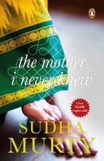 The Mother I Never Knew 9780143422259 Sudha Murty, Verzenden, Gelezen, Sudha Murty