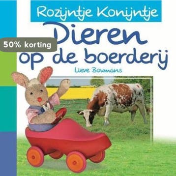 Rozijntje Konijntje: dieren op de boerderij / Rozijntje, Verzenden, Gelezen, Lieve Boumans