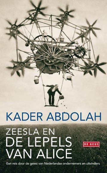 Zeesla en de lepels van Alice - Kader Abdolah 9789044520309, Verzenden, Zo goed als nieuw, Kader Abdolah