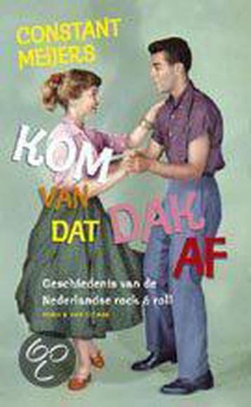 Kom van dat dak af - C. Meijers 9789038849447, Verzenden, Zo goed als nieuw, C. Meijers