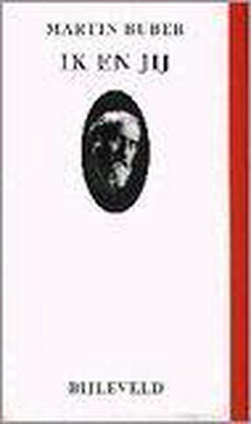Ik en jij 9789061316541 Martin Buber, Verzenden, Gelezen, Martin Buber