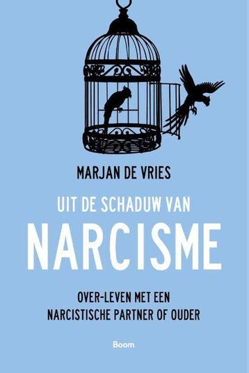 9789024437962 Uit de schaduw van narcisme, Verzenden, Nieuw, Marjan de Vries