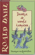 Daantje, de wereldkampioen 9789026131974 Roald Dahl, Verzenden, Zo goed als nieuw, Roald Dahl