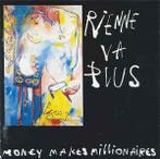 cd - Rienne Va Plus - Money Makes Millionaires, Cd's en Dvd's, Verzenden, Zo goed als nieuw
