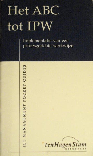 ABC TOT IPW, HET (IMPLEMENTATIE VANEEN PROCESGERICHTE, Verzenden, Zo goed als nieuw, F.U. Grift
