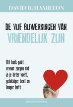 9789492665478 De vijf bijwerkingen van vriendelijk zijn, Boeken, Verzenden, Zo goed als nieuw, David R. Hamilton