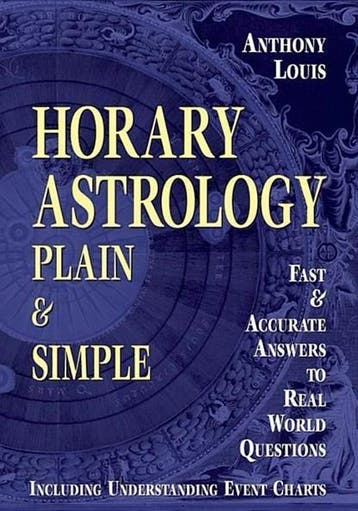 HORARY ASTROLOGY PLAIN & SIMPL | 9781567184013 | Anthony, Zo goed als nieuw, Anthony Louis