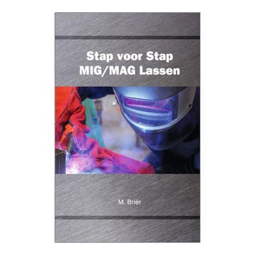 Instructieboek Stap voor Stap MIG/MAG Lassen | hardcover, Verzenden, Nieuw, Co2