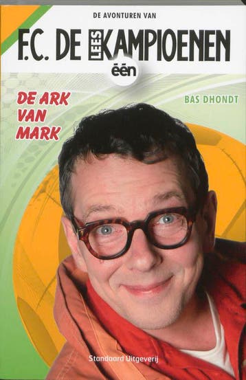 De ark van Marc / F.C. De Kampioenen - Bas Dhondt, Verzenden, Gelezen, Bas Dhondt