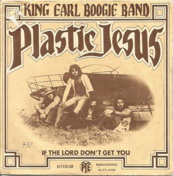 vinyl single 7 inch - King Earl Boogie Band - Plastic Jesus, Verzenden, Zo goed als nieuw, 7 inch, Pop