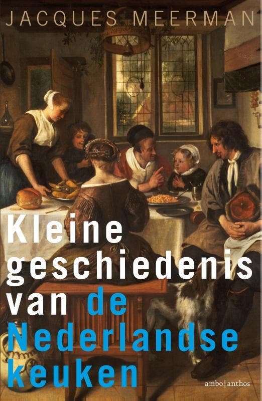 Kleine geschiedenis van de Nederlandse keuken 9789026332586, Boeken, Geschiedenis | Wereld, Gelezen, Verzenden
