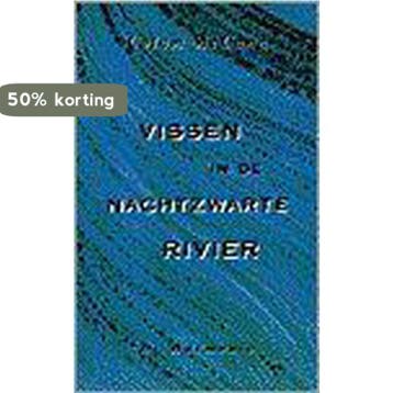Vissen in de nachtzwarte rivier 9789061694724 C. MacCann, Verzenden, Gelezen, C. MacCann