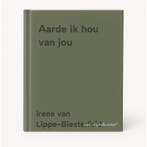 Aarde ik hou van jou 9789026182860, Boeken, Verzenden, Zo goed als nieuw, Irene van Lippe-Biesterfeld