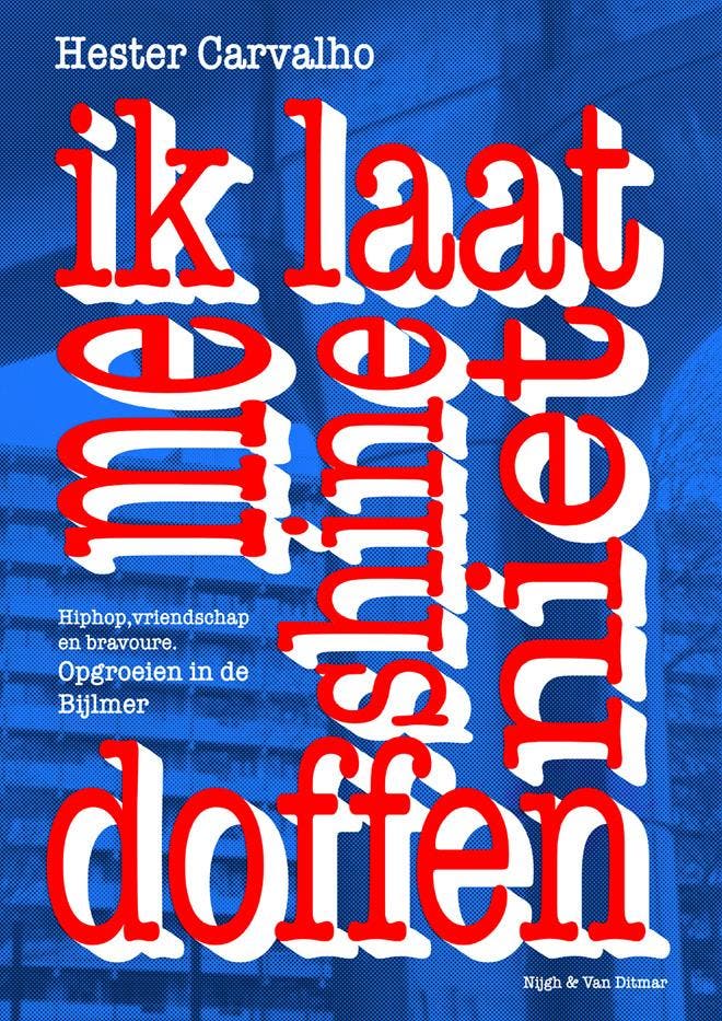 Ik laat me shine niet doffen 9789038811222 Hester Carvalho, Boeken, Politiek en Maatschappij, Gelezen, Verzenden